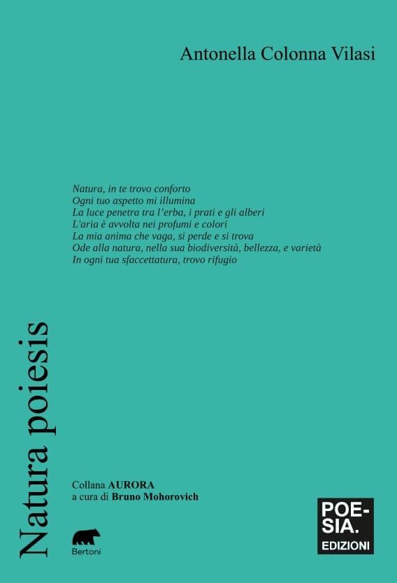 Subito grande successo per la nuova silloge della prof. ssa Antonella Colonna Vilasi, Natura Poiesis, Bertoni editore, a cura di Bruno Mohorovic
