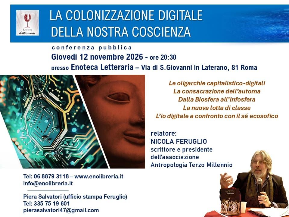 Lo scrittore Nicola Feruglio presenta: La colonizzazione digitale della nostra coscienza