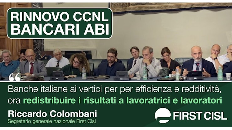 Banche, Colombani: italiane ai vertici per efficienza e redditività, ora vanno redistribuiti i risultati a lavoratrici e lavoratori - firstcisl.it