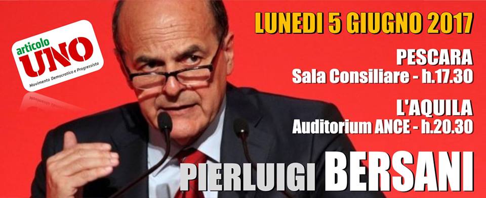 Lunedì 5 giugno Bersani in Abruzzo: visita a Pescara e L’Aquila
