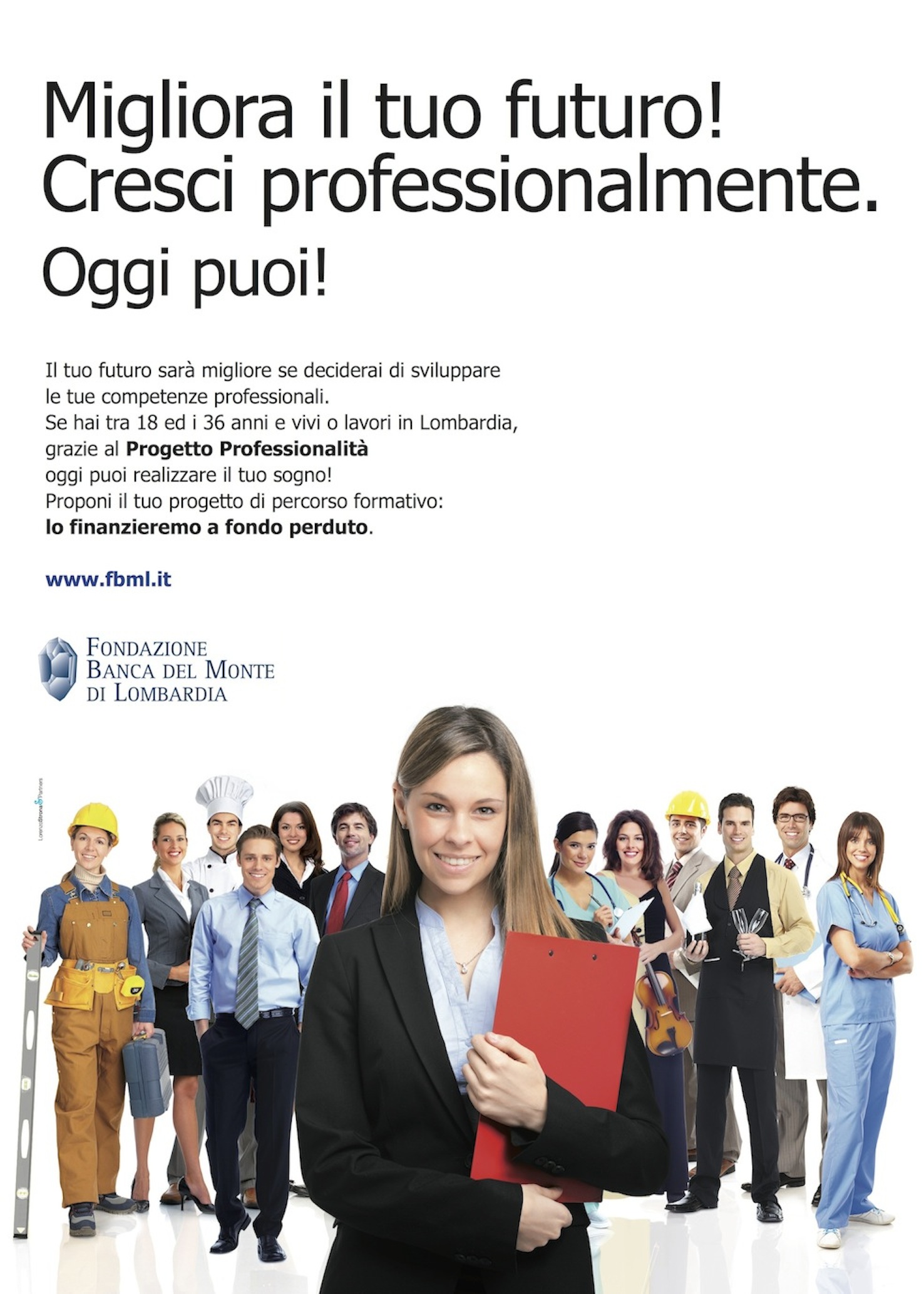 Progetto Professionalità 2014/2015: per i giovani lombardi di talento è il momento di concretizzare il sogno di un futuro professionale migliore
